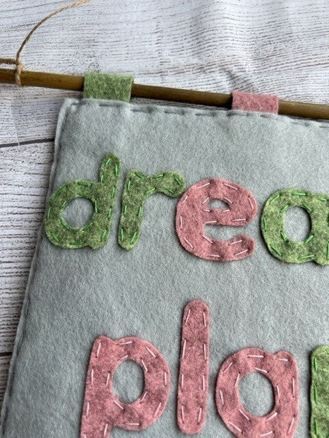 Handmade Felt 'Dream Plan Do' Motivational Hanging Banner