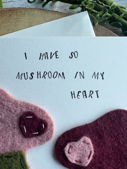 Mushroom In My Heart Card